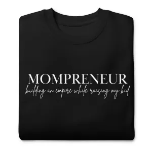 Mompreneur Empire w/Kid Sweatshirt