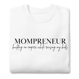Mompreneur Empire w/Kid(s) Sweatshirt